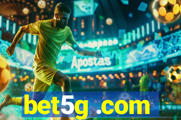 bet5g .com